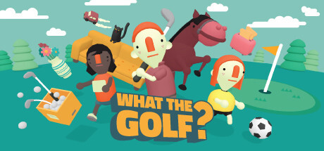 《高个尔夫/高尔夫搞怪器/WHAT THE GOLF?》免安装中文版|迅雷百度云下载